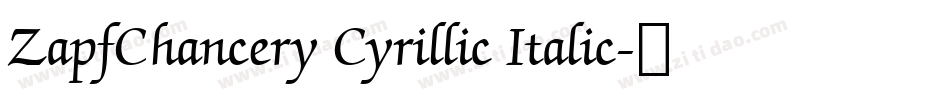 ZapfChancery Cyrillic Italic字体转换